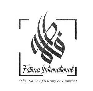 FATIMA INTERNATIONAL- The name of purity & comfort (With Device) trademark artwork