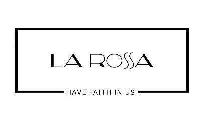 LA ROSSA with the Tagline “HAVE FAITH IN US” trademark artwork