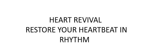 DEVICE OF HEART REVIVAL RESTORE YOUR HEARTBEAT IN RHYTHM trademark artwork