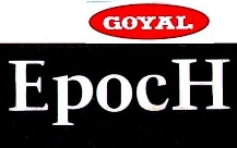 GOYAL EpocH (Label) trademark artwork