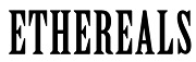ETHEREALS trademark artwork