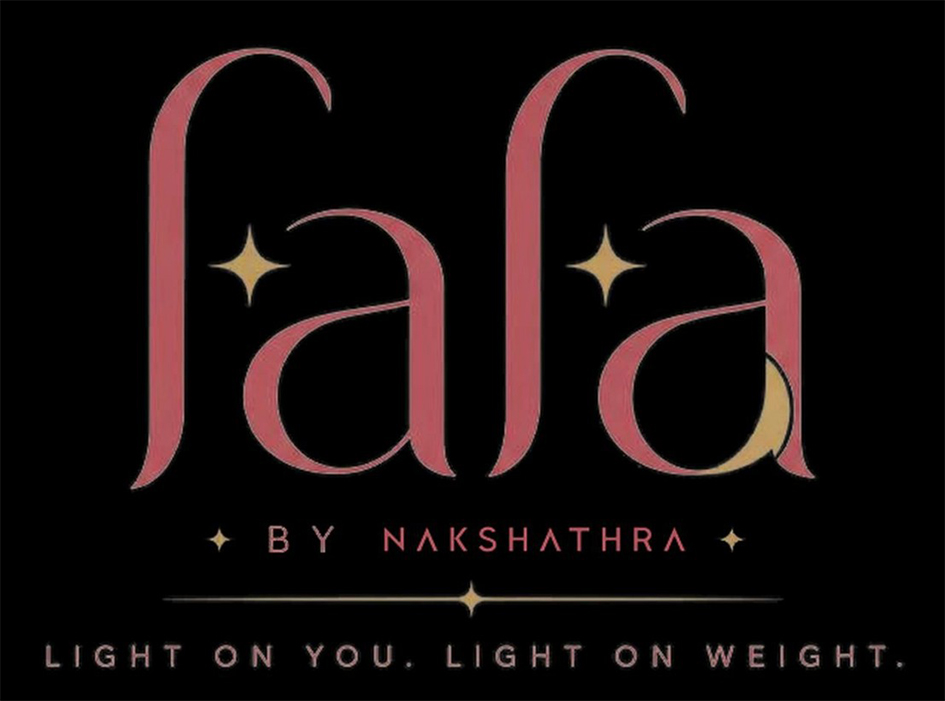 FAFA BY NAKSHATHRA LIGHT ON YOU. LIGHT ON WEIGHT. trademark artwork