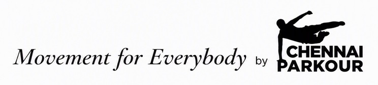 Movement for everybody by Chennai Parkour trademark artwork