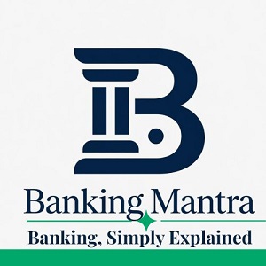 Banking Mantra : Banking, Simply Explained [with the device of B] trademark artwork