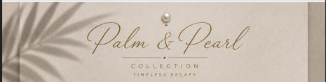 Palm & Pearl Collection Timeless Escape trademark artwork