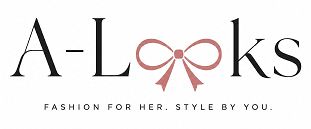 A - LOOKS with FASHION FOR HER. STYLE BY YOU. (TAGLINE) trademark artwork