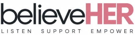 DEVICE MARK COMPRISING THE WORD 'believeHER' IN BLACK AND PINK COLORS WITH THE WORDS 'LISTEN SUPPORT EMPOWER' BELOW trademark artwork