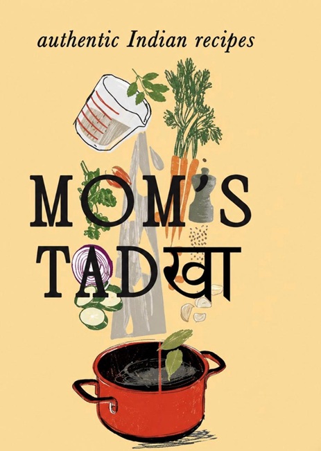 Authentic Indian recipes Mom's Tadkha trademark artwork