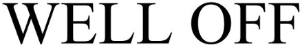 WELL OFF trademark artwork
