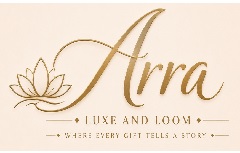 Arra – Luxe And Loom - Where Every Gift Tells A Story trademark artwork