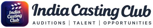 India Casting Club - AUDITIONS - TALENT - OPPORTUNITIES trademark artwork