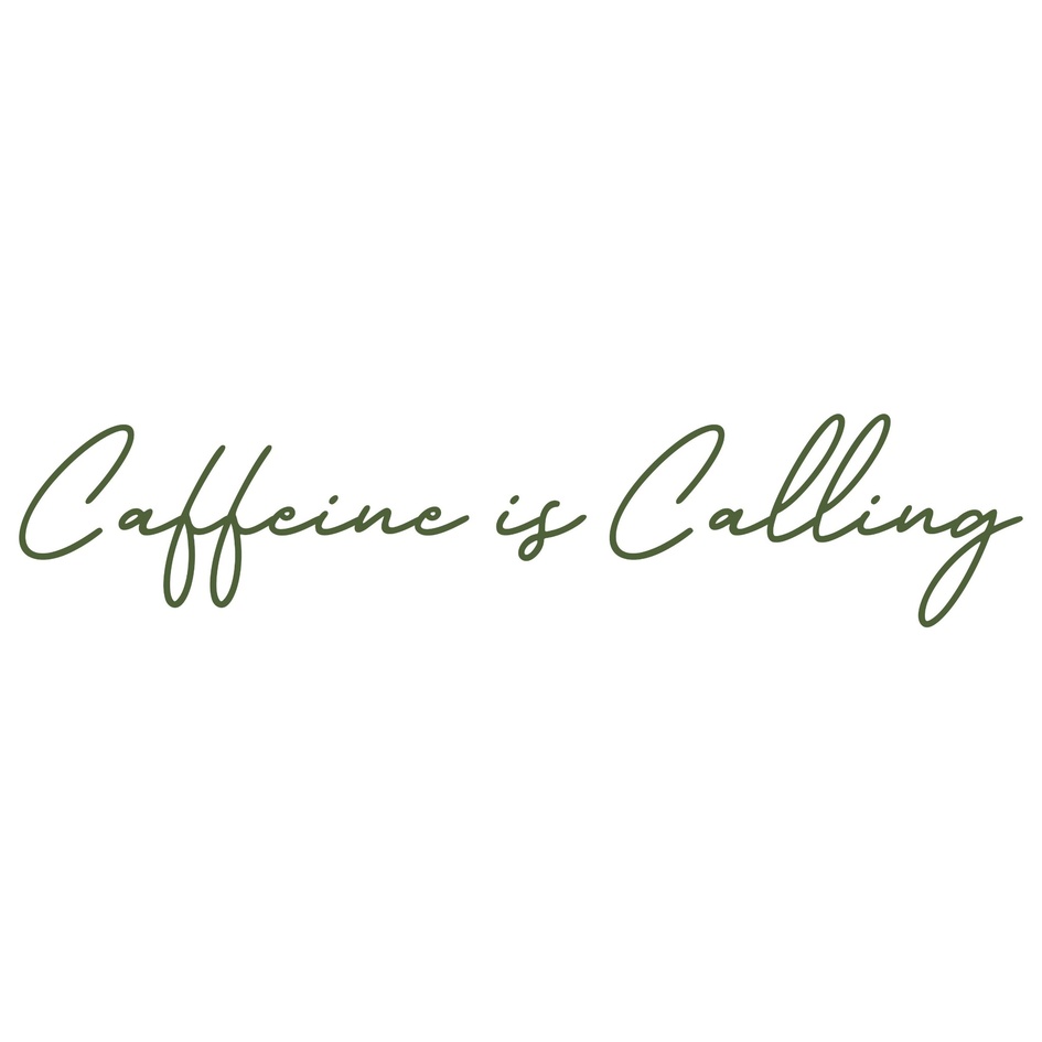 CAFFEINE IS CALLING trademark artwork