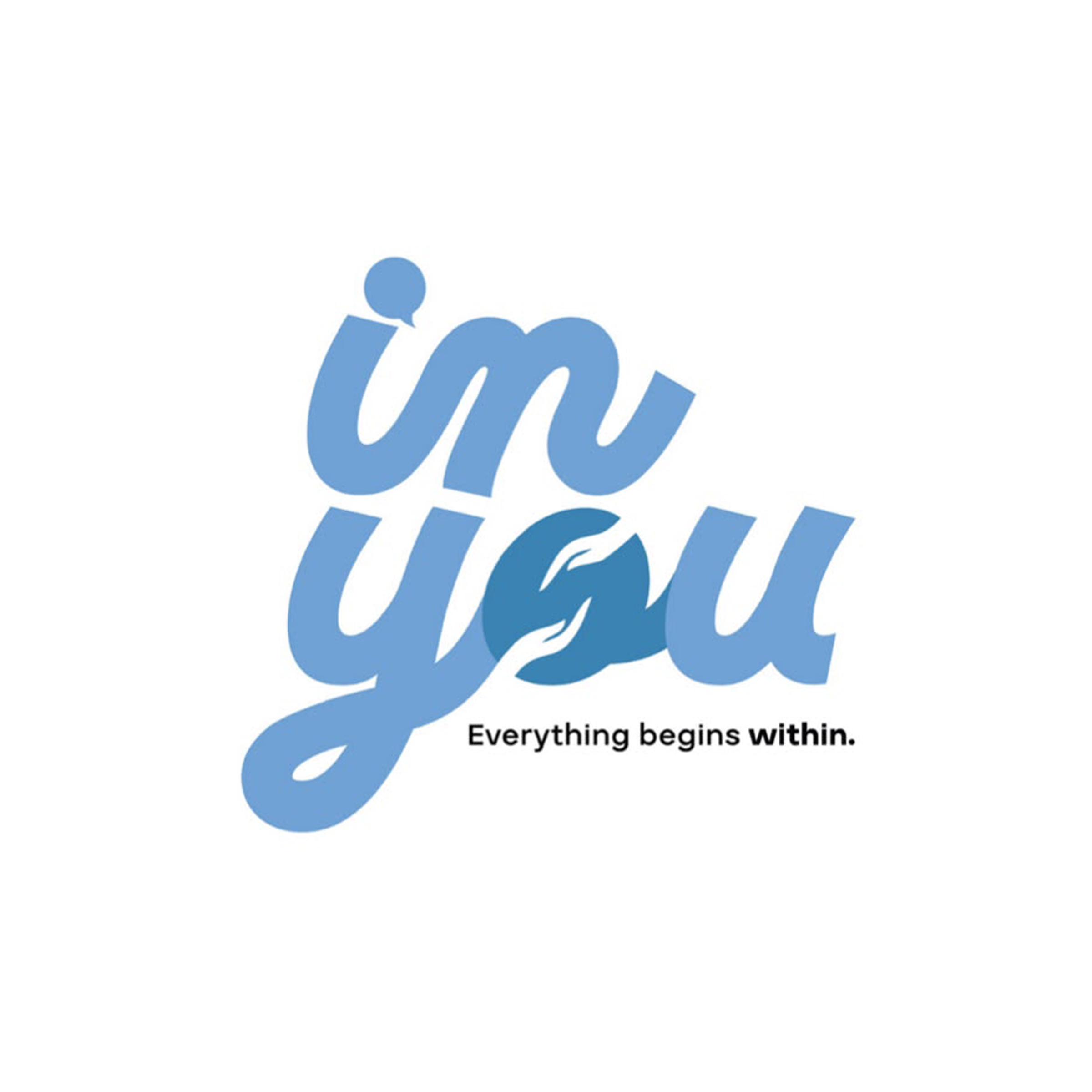 IN YOU EVERYTHING BEGINS WITHIN trademark artwork
