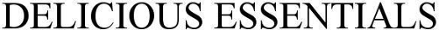 DELICIOUS ESSENTIALS trademark artwork