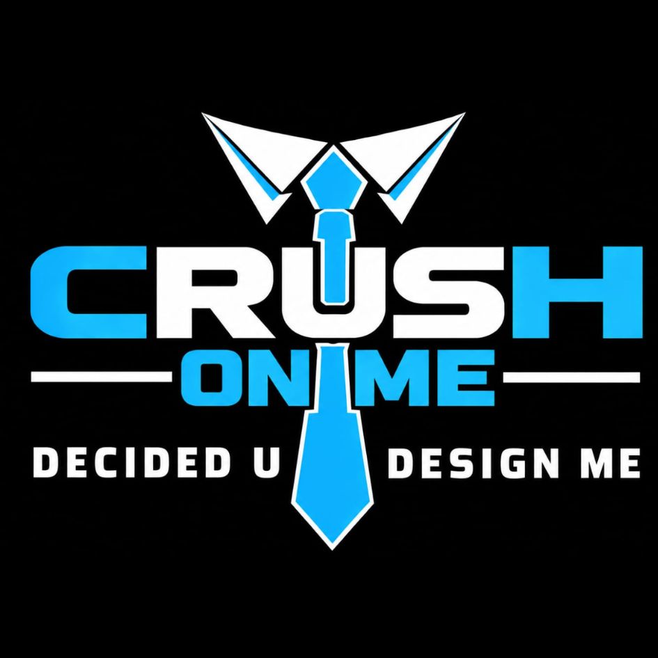 CRUSH ON ME - DECIDED U DESIGN ME trademark artwork