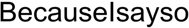 BecauseIsayso trademark artwork