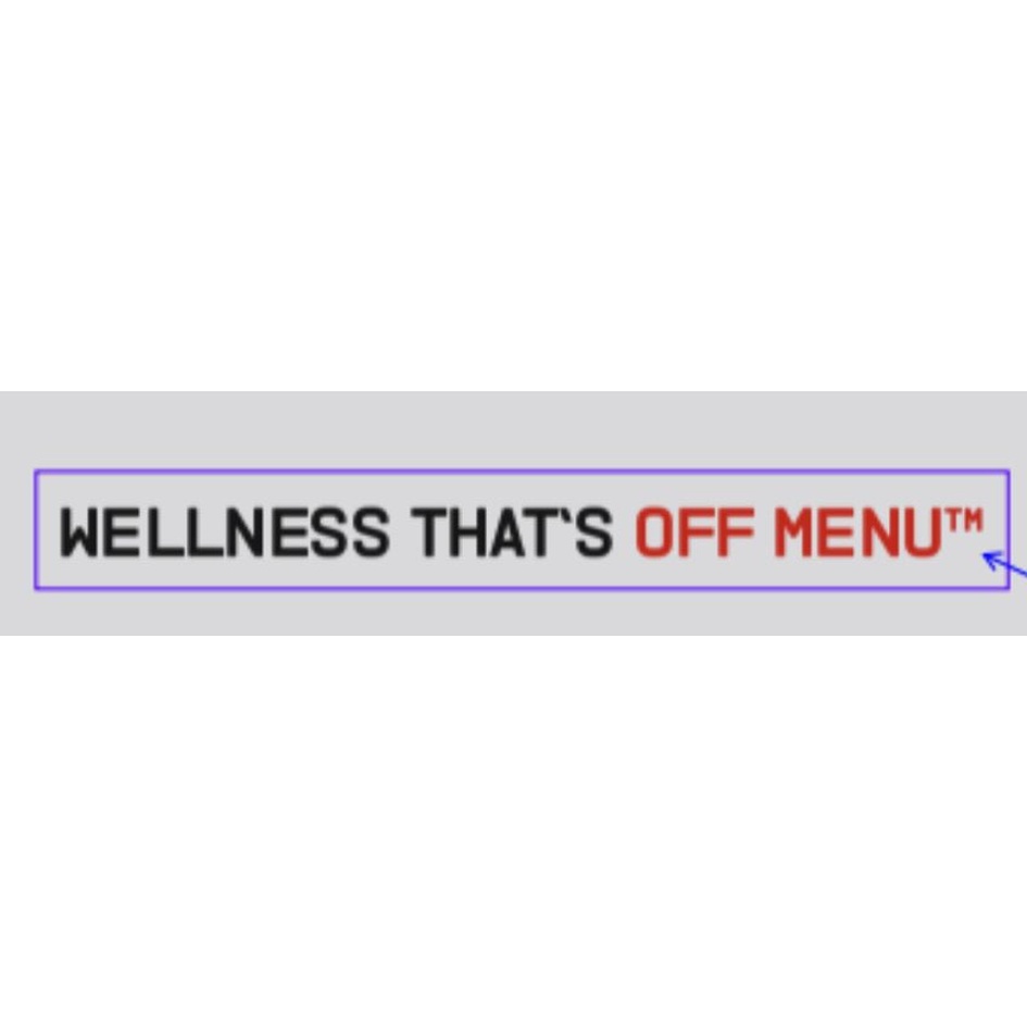 WELLNESS THAT'S OFF MENU" trademark artwork