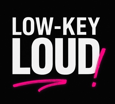 LOW KEY LOUD trademark artwork