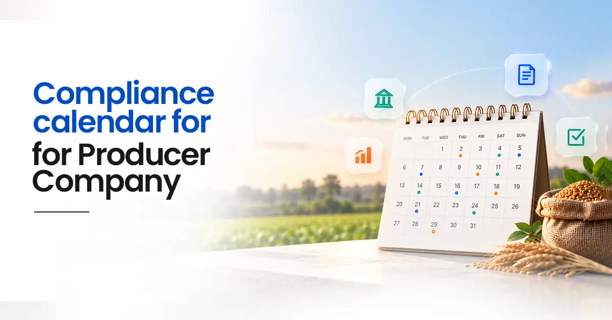 Compliance Calendar for Producer Company in India