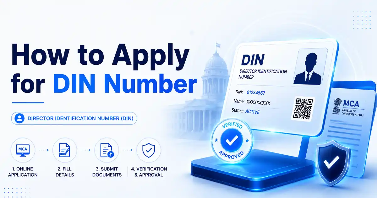 How to Apply for DIN Number: DIR-3 Process & SPICe+ for Directors