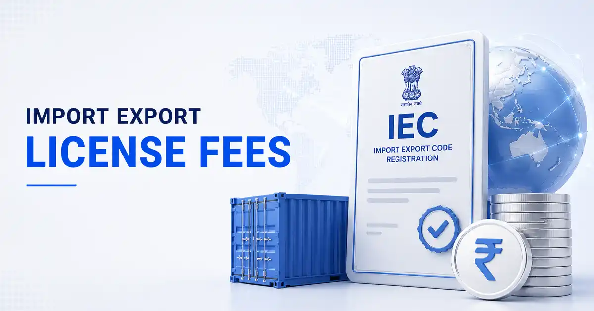 Import Export License Fees in India: Cost Breakdown 2026