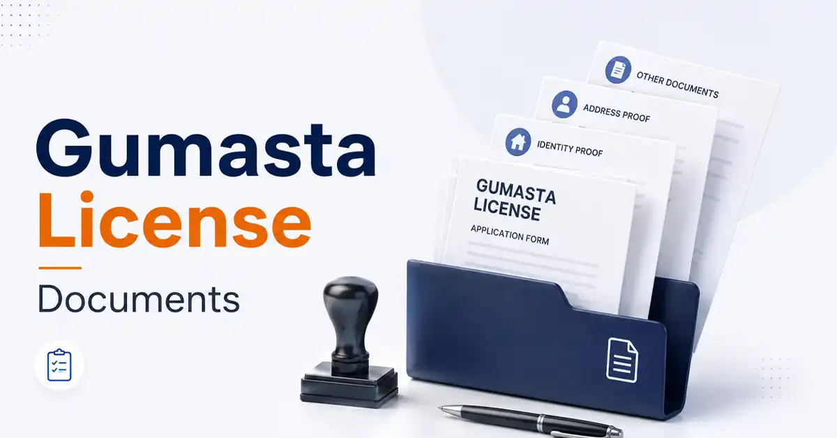 Gumasta License Documents: Basic & Entity-Specific List