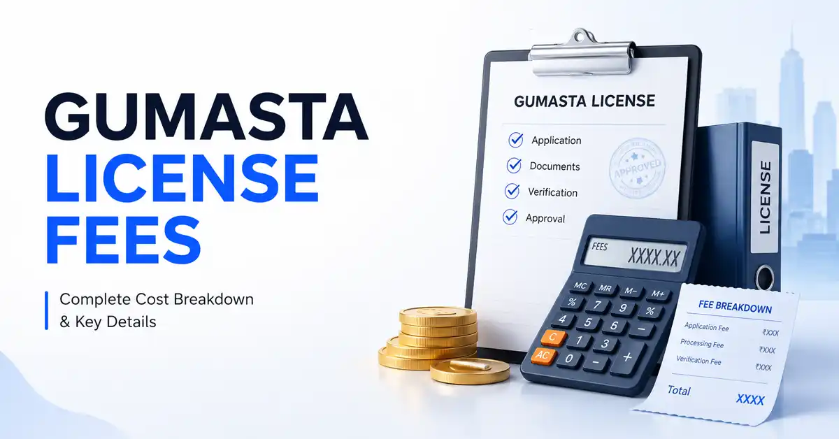 Gumasta License Fees 2026: Government & City-Wise Charges