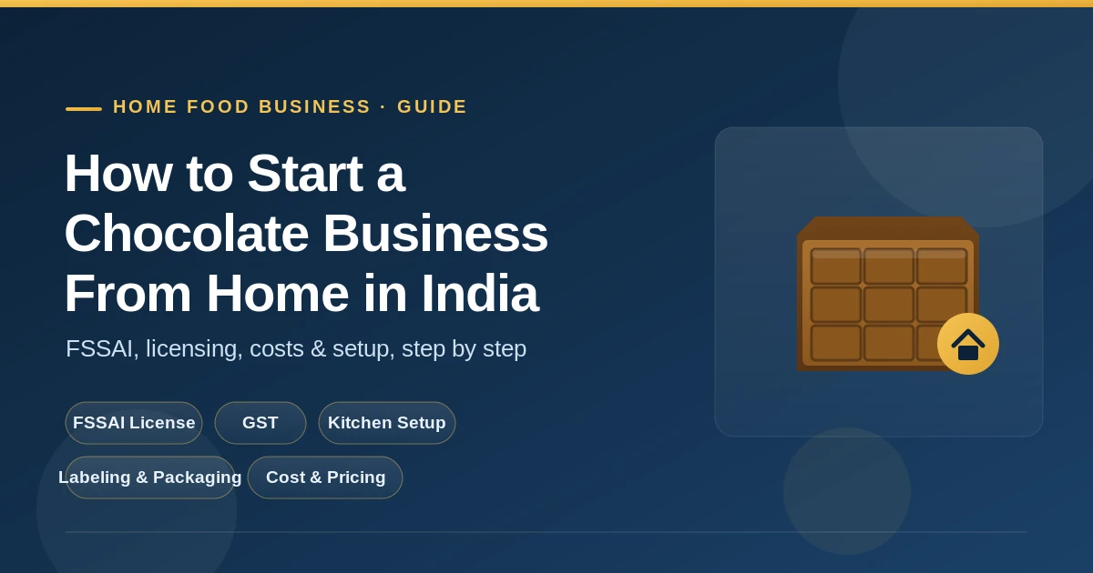 How to Start a Chocolate Business From Home in India How to Start a Chocolate Business From Home in India