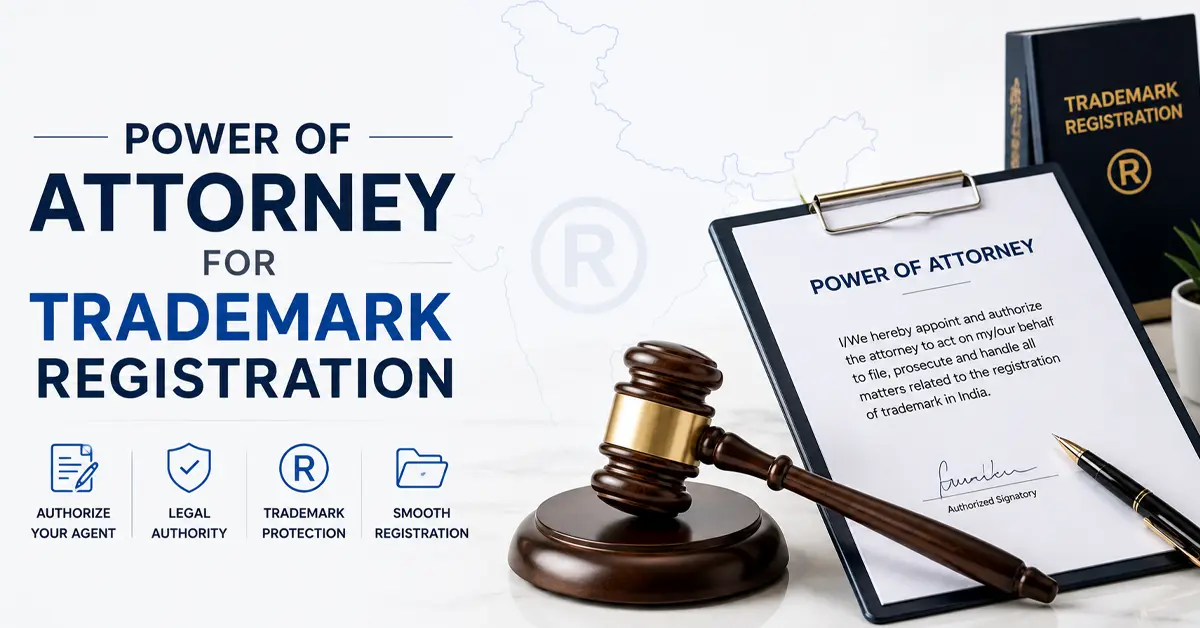 Power of Attorney (POA) for Trademark Registration in India (2026)