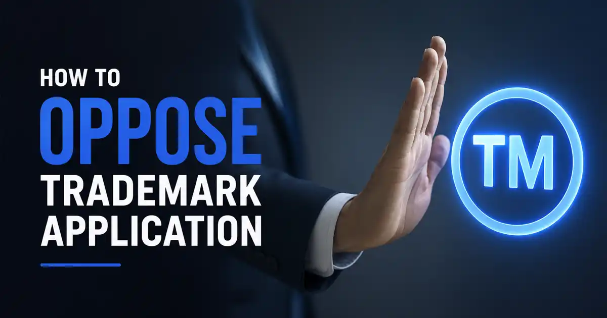 How to Oppose a Trademark Application in India: Full Process